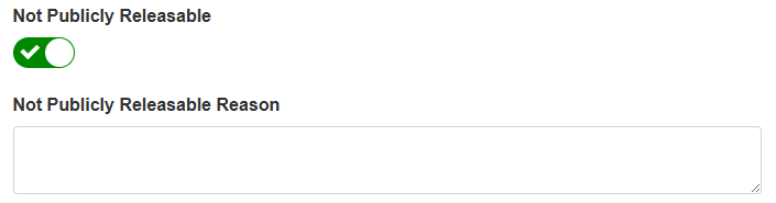 Not Publicly Releasable and Not Publicly Releasable Reason field on a resource form